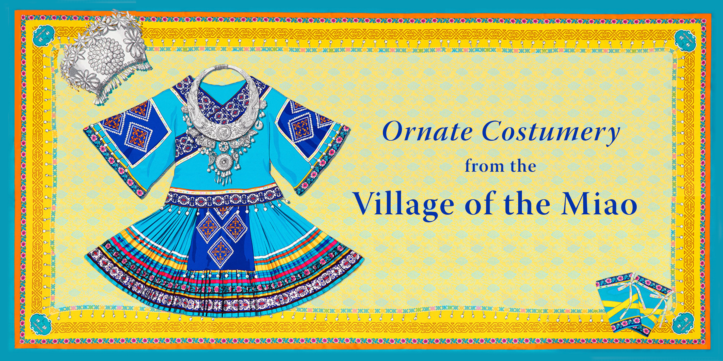 Exploring the Ornate Beauty of the Miao Ethnicity